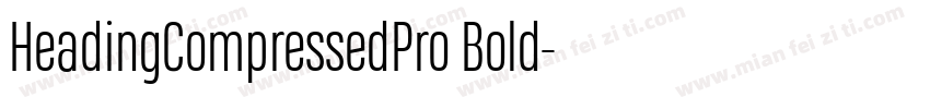 HeadingCompressedPro Bold字体转换